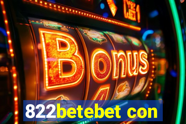 822betebet con